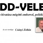 KEDD-VELEM Csányi Zoltánnal